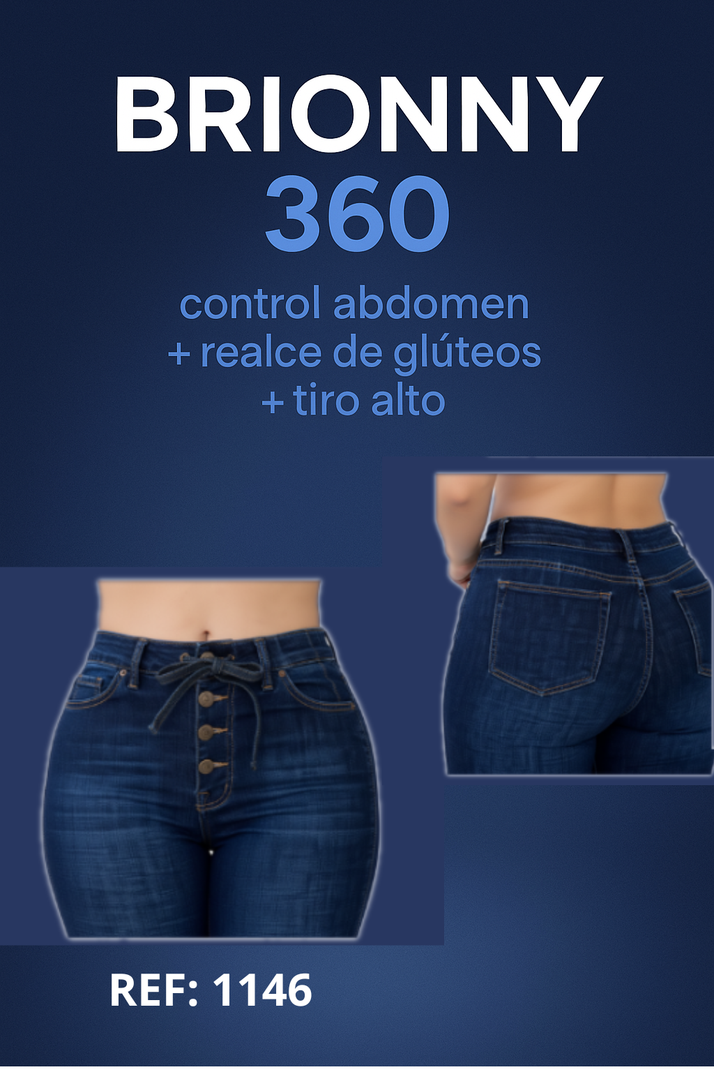 Coleccion 2025 Brionny Realce 360 Jeans